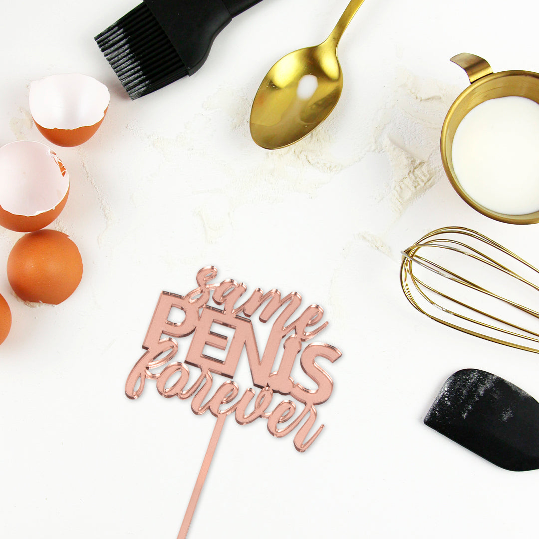 Cake Topper JGA - Acryl - Same Penis forever - Roségold