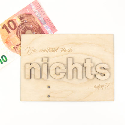 Geschenkkarte - Holz - Geldgeschenk mit 3D Buchstaben - Du wolltest doch nichts oder