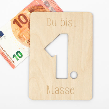 Geschenkkarte Holz Geldgeschenk Schulstart - Du bist erste Klasse