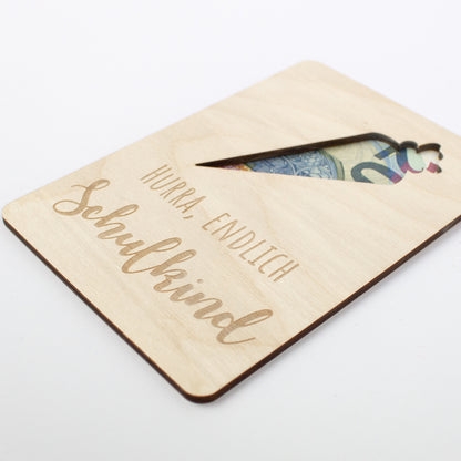 Geschenkkarte Holz Geldgeschenk Schulstart - Hurra Schulkind