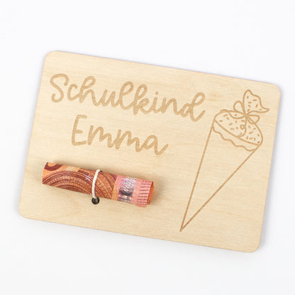 Geschenkkarte Holz Geldgeschenk Schulstart - Schulkind Wunschname