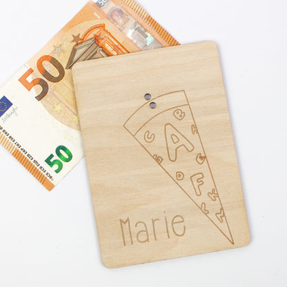 Geschenkkarte Holz Geldgeschenk Schulstart - Schultüte Wunschname