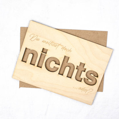 Geschenkkarte - Holz - Geldgeschenk Du wolltest doch nichts oder
