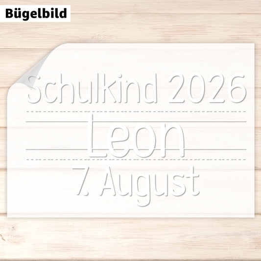 Bügelbild - Schulkind - Wunschname & Wunschjahr - Druckschrift