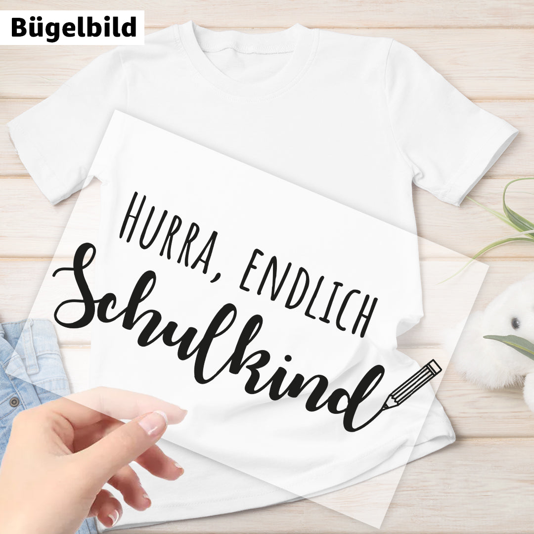 Bügelbild - Hurra endlich Schulkind