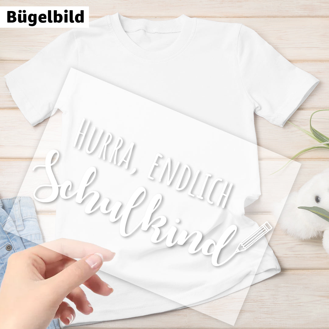Bügelbild - Hurra endlich Schulkind